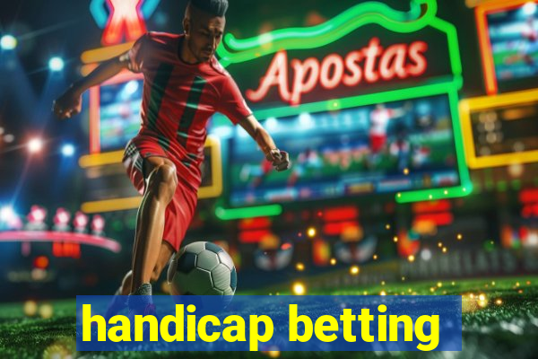 handicap betting