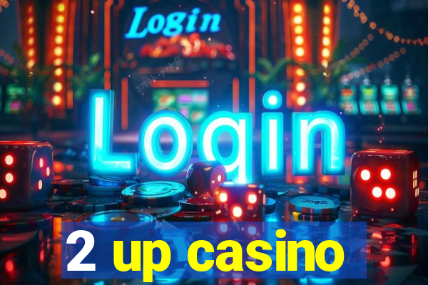 2 up casino