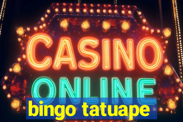 bingo tatuape