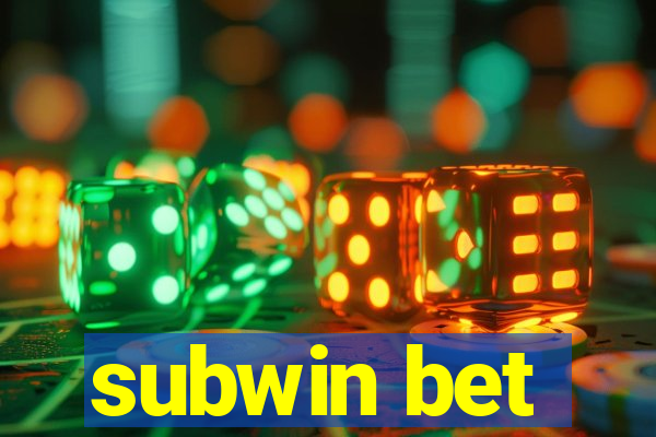 subwin bet