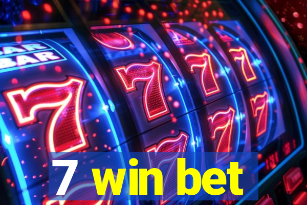 7 win bet