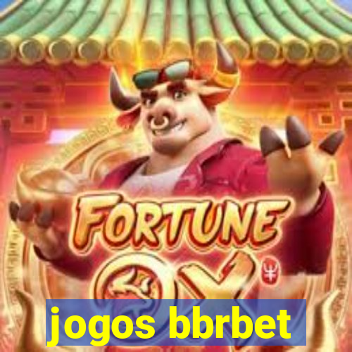 jogos bbrbet