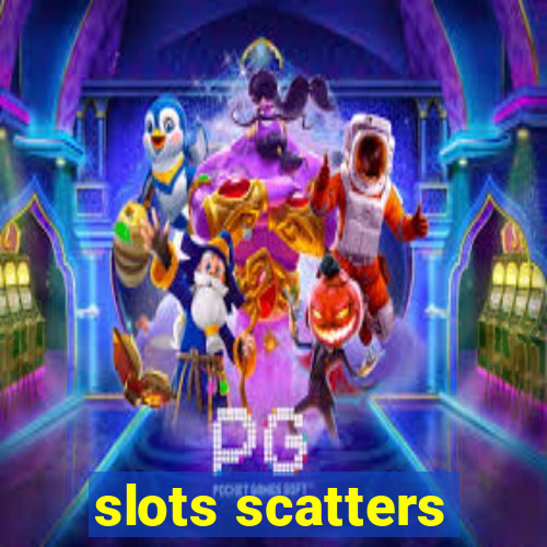 slots scatters