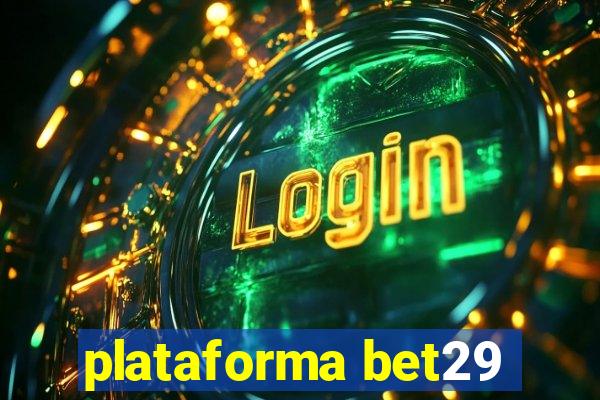 plataforma bet29