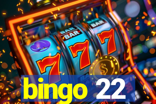 bingo 22