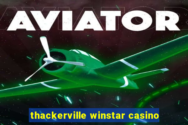 thackerville winstar casino