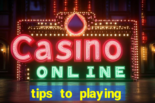 tips to playing slot machines