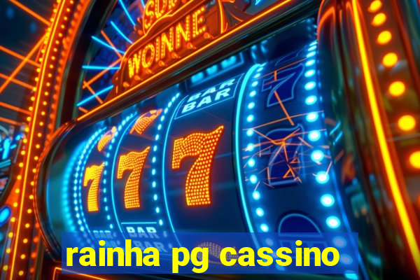 rainha pg cassino