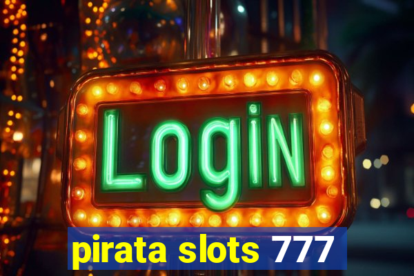 pirata slots 777