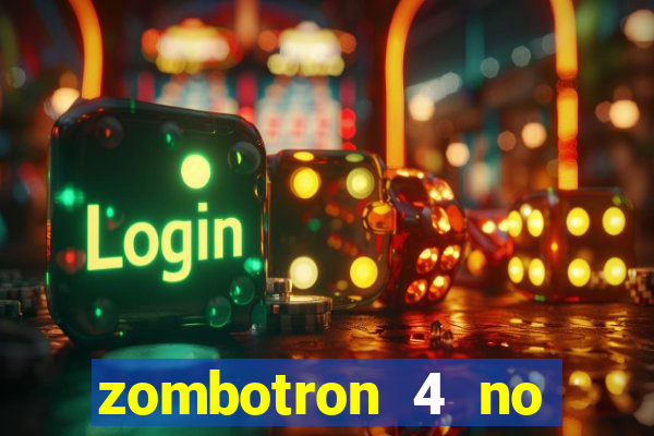 zombotron 4 no click jogos