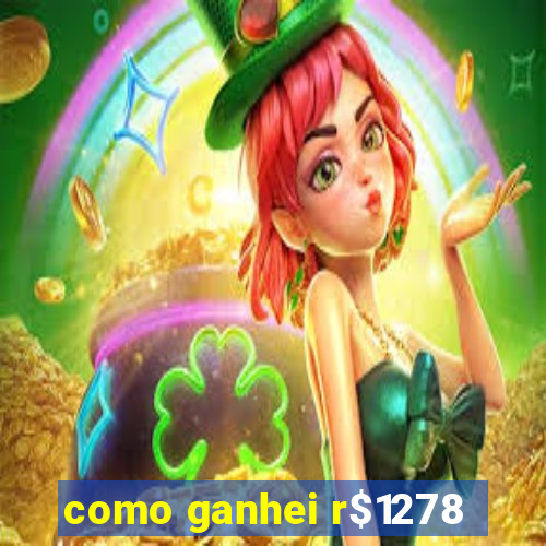 como ganhei r$1278