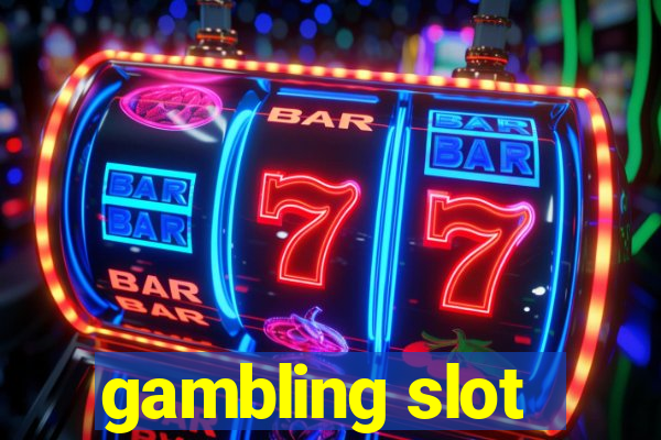 gambling slot