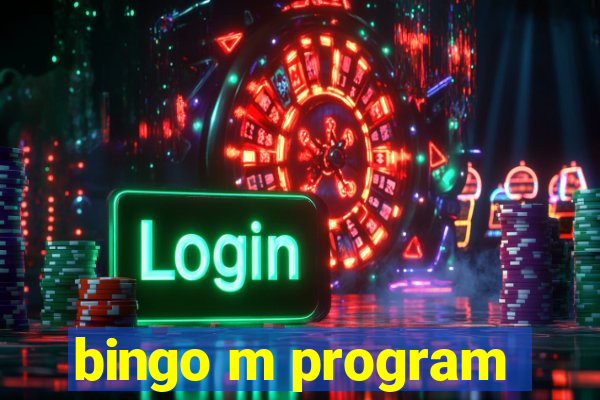 bingo m program