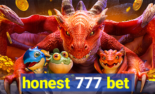 honest 777 bet