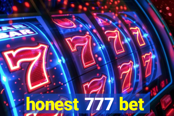 honest 777 bet