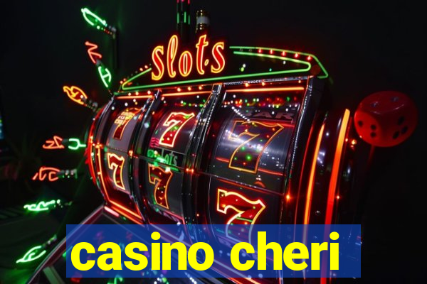 casino cheri