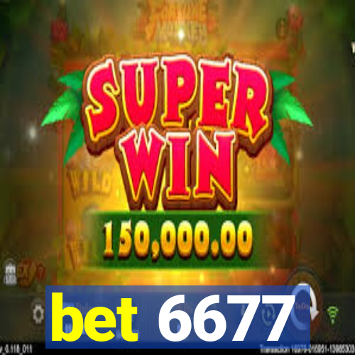 bet 6677