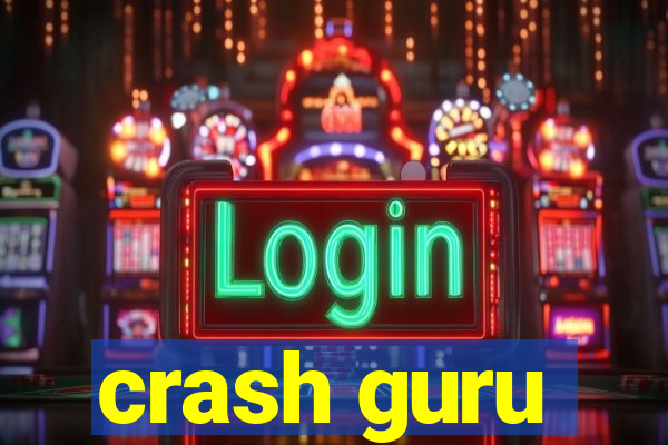 crash guru