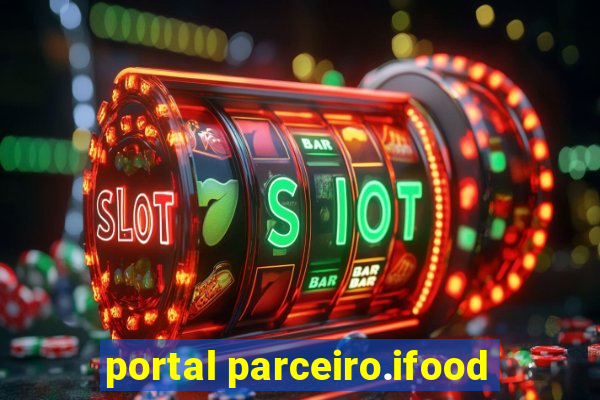 portal parceiro.ifood