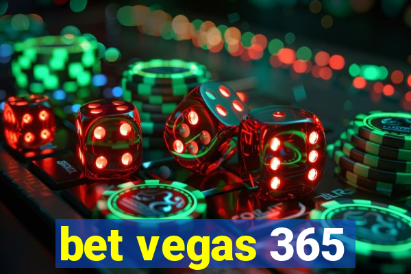 bet vegas 365