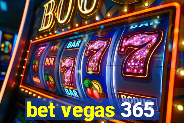 bet vegas 365