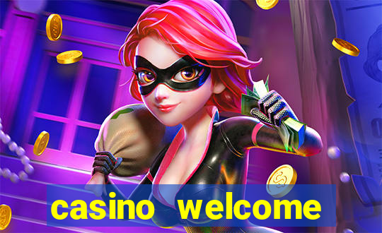 casino welcome bonus no deposit required