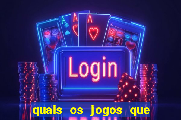 quais os jogos que realmente pagam