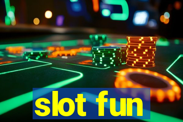 slot fun