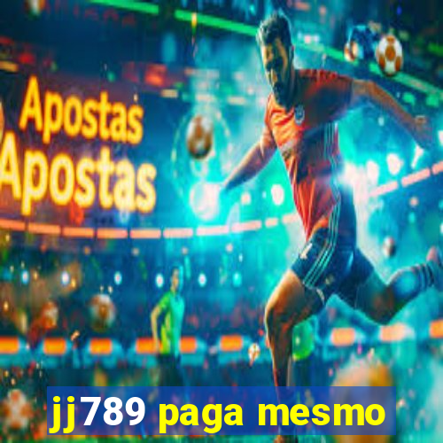 jj789 paga mesmo