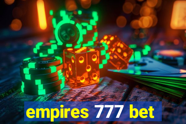 empires 777 bet