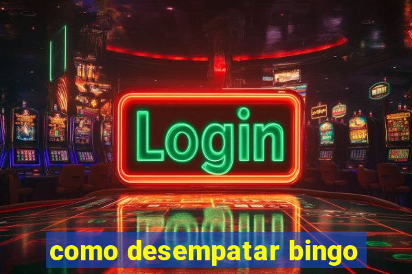 como desempatar bingo