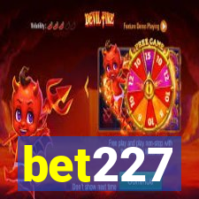 bet227