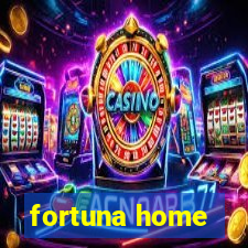 fortuna home