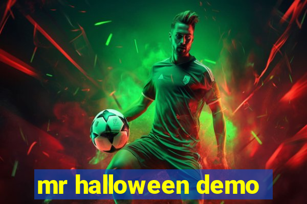 mr halloween demo