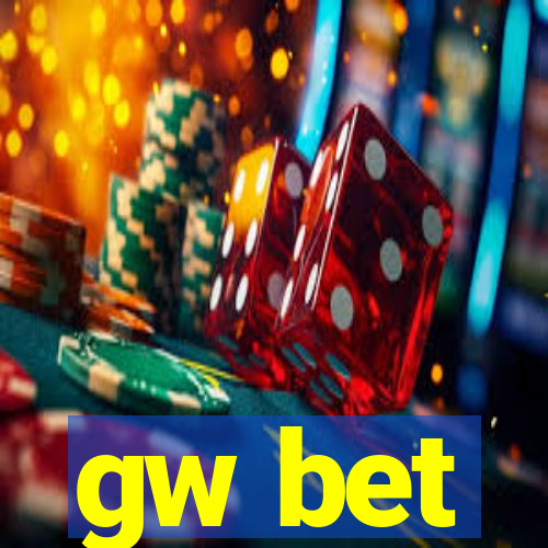 gw bet