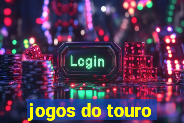 jogos do touro