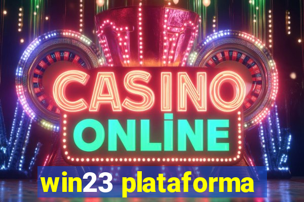 win23 plataforma