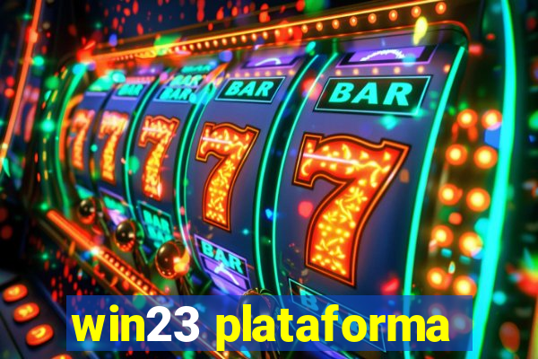 win23 plataforma