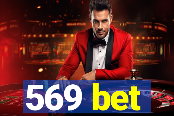 569 bet