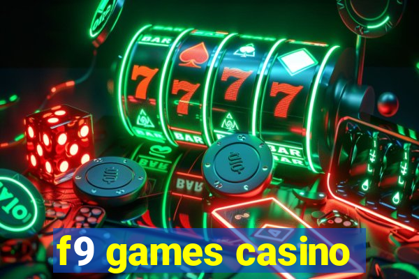 f9 games casino