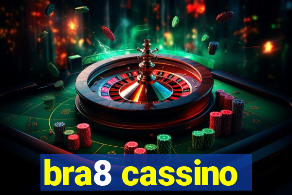 bra8 cassino