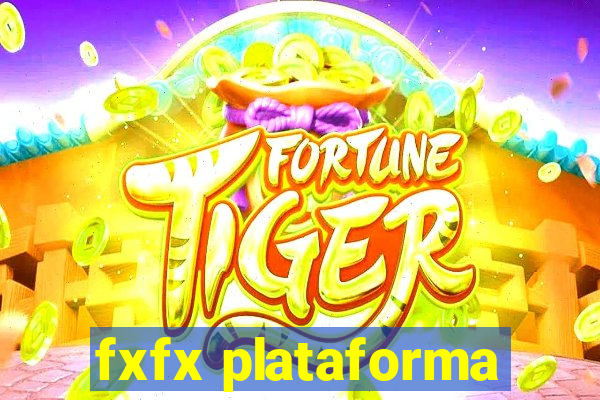 fxfx plataforma