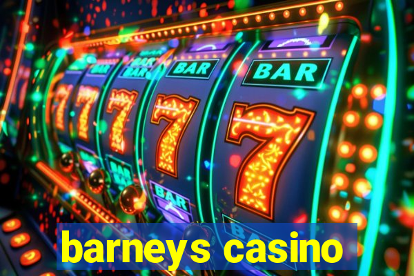 barneys casino