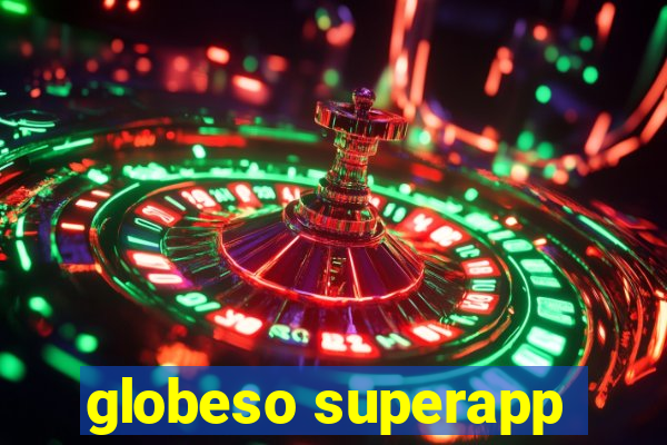 globeso superapp