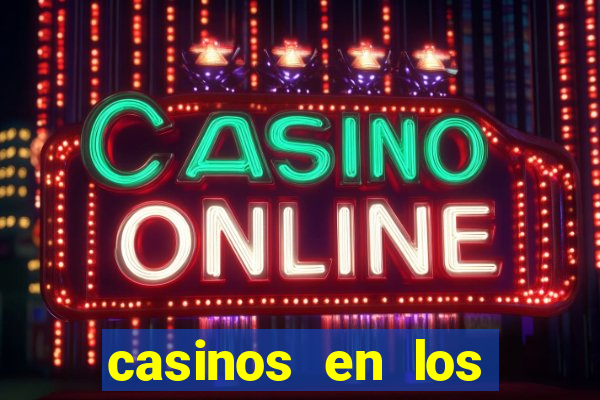 casinos en los angeles california