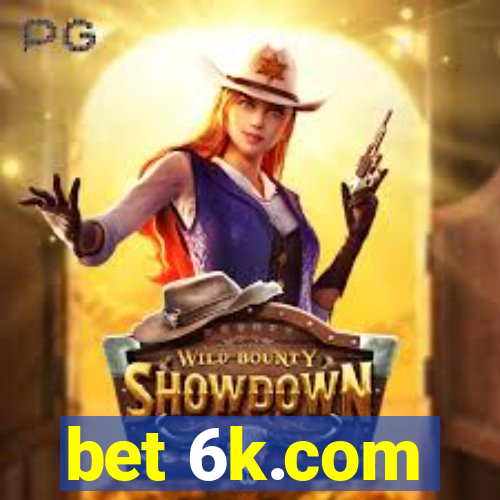 bet 6k.com