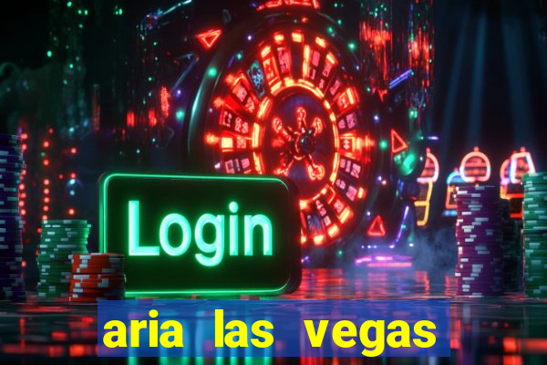 aria las vegas hotel and casino