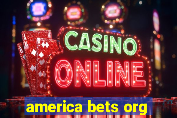 america bets org