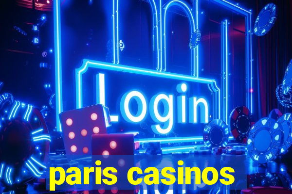 paris casinos