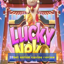 20bet online casino review